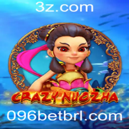 CrazyNuoZha: Uma Jornada Épica no Universo de 096bet